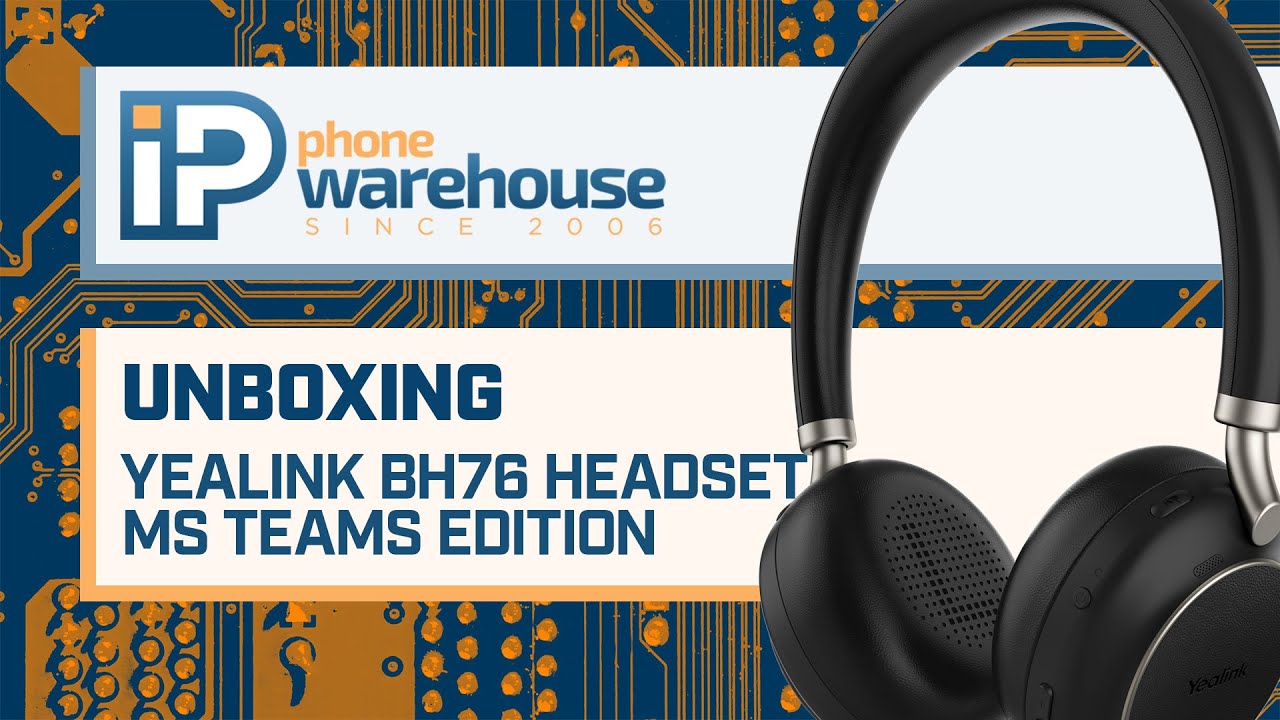 Yealink BH76 Bluetooth Headset Microsoft Teams Edition UNBOXING | IP Phone Warehouse