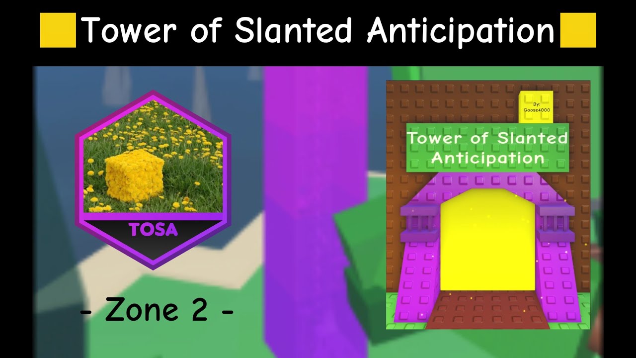 Tower of Slanted Anticipation (ToSA) | EToH Zone 2