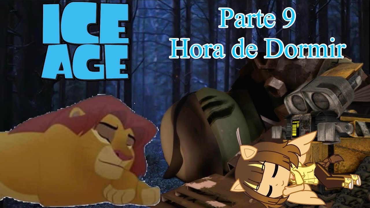 La Era de Hielo Parte 9: Hora de Dormir