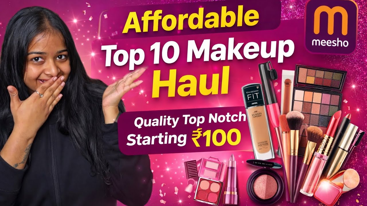 Affordable Top Makeup From Meesho |Starting ₹100 😱| Makeup Haul 