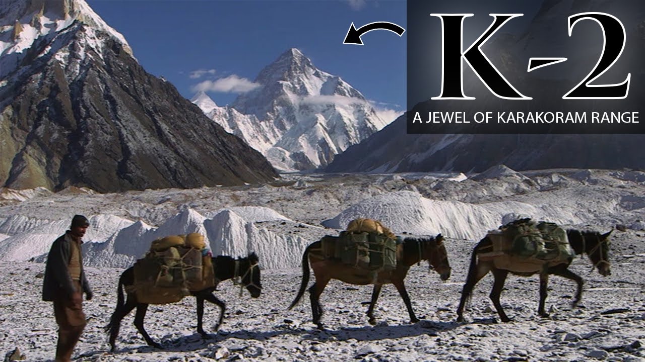 K2 | ЖЕМЧУЖИНА КАРАКОРУМСКОГО ХРЕБТА | ЧАСТЬ 1 | WAF