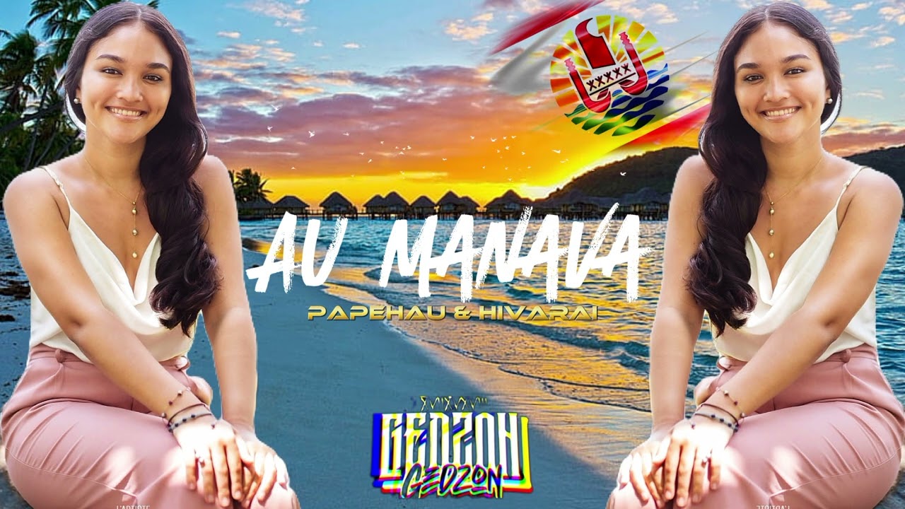 PAPEHAU & HIVARAI - Au Manava (Gedzon Chill Remix) 2K25 Ddkss 4Nisia🎀