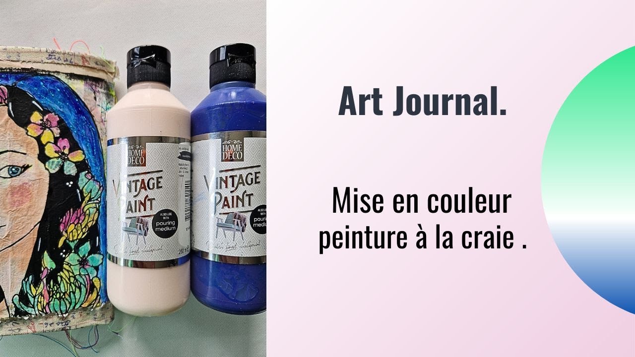 Art Journal 🪬 Mise en couleur peinture à la craie 🪬