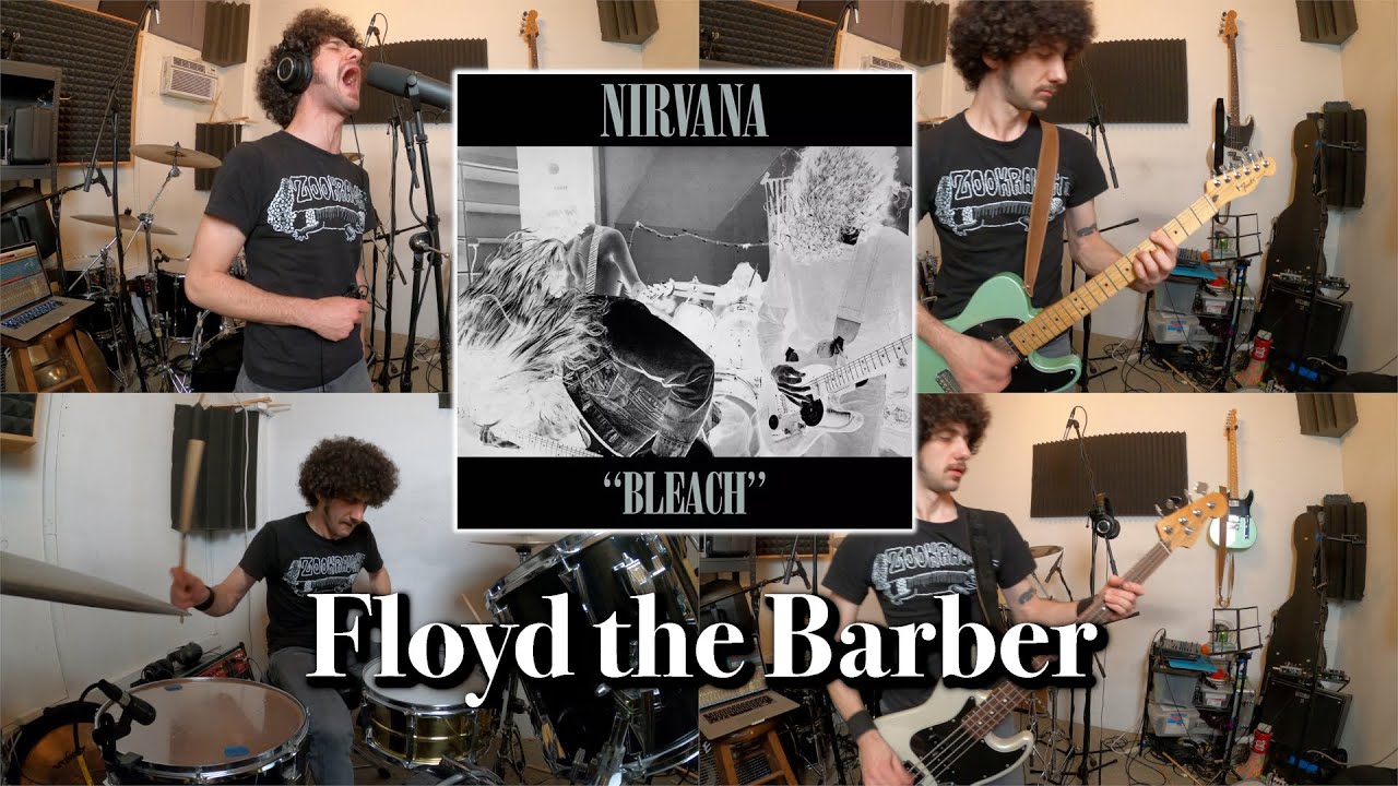 Nirvana - Floyd the Barber [COVER]
