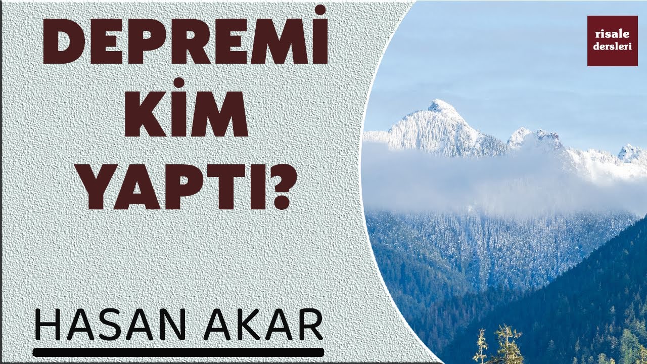 Hasan Akar - Depremi Kim Yaptı?