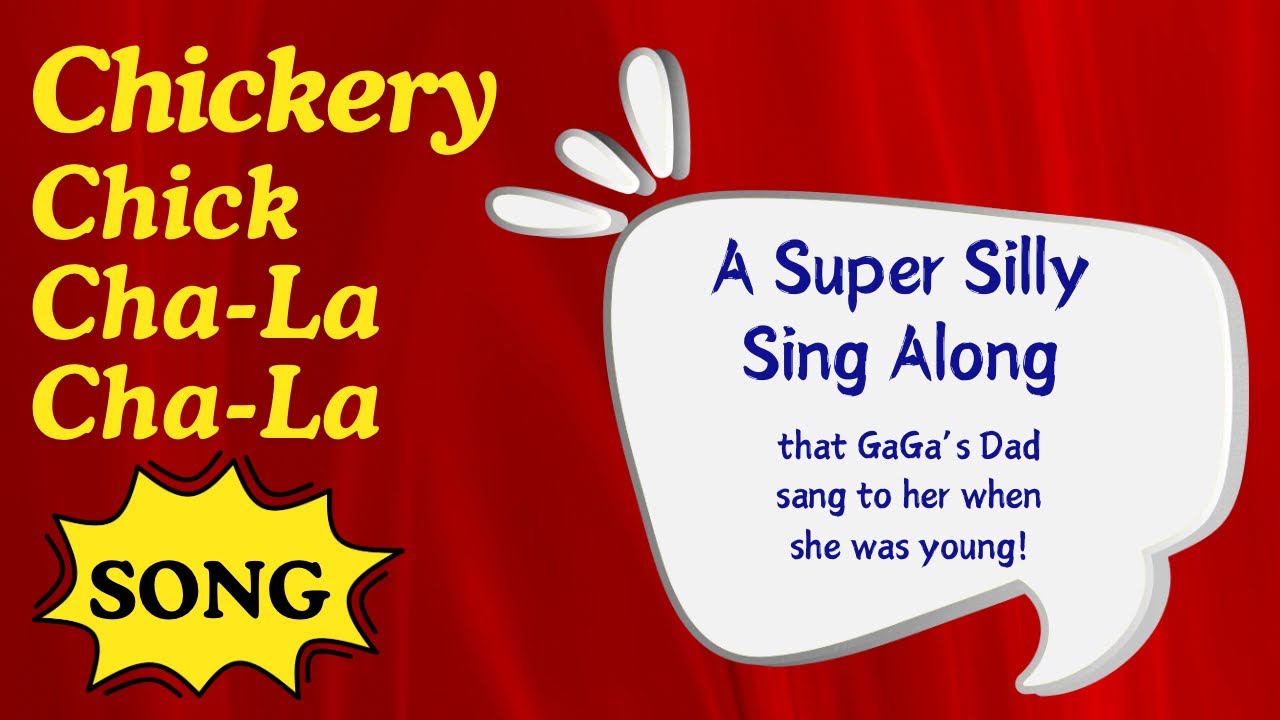 Chickery Chick Song - A Fun and Silly Sing Along!