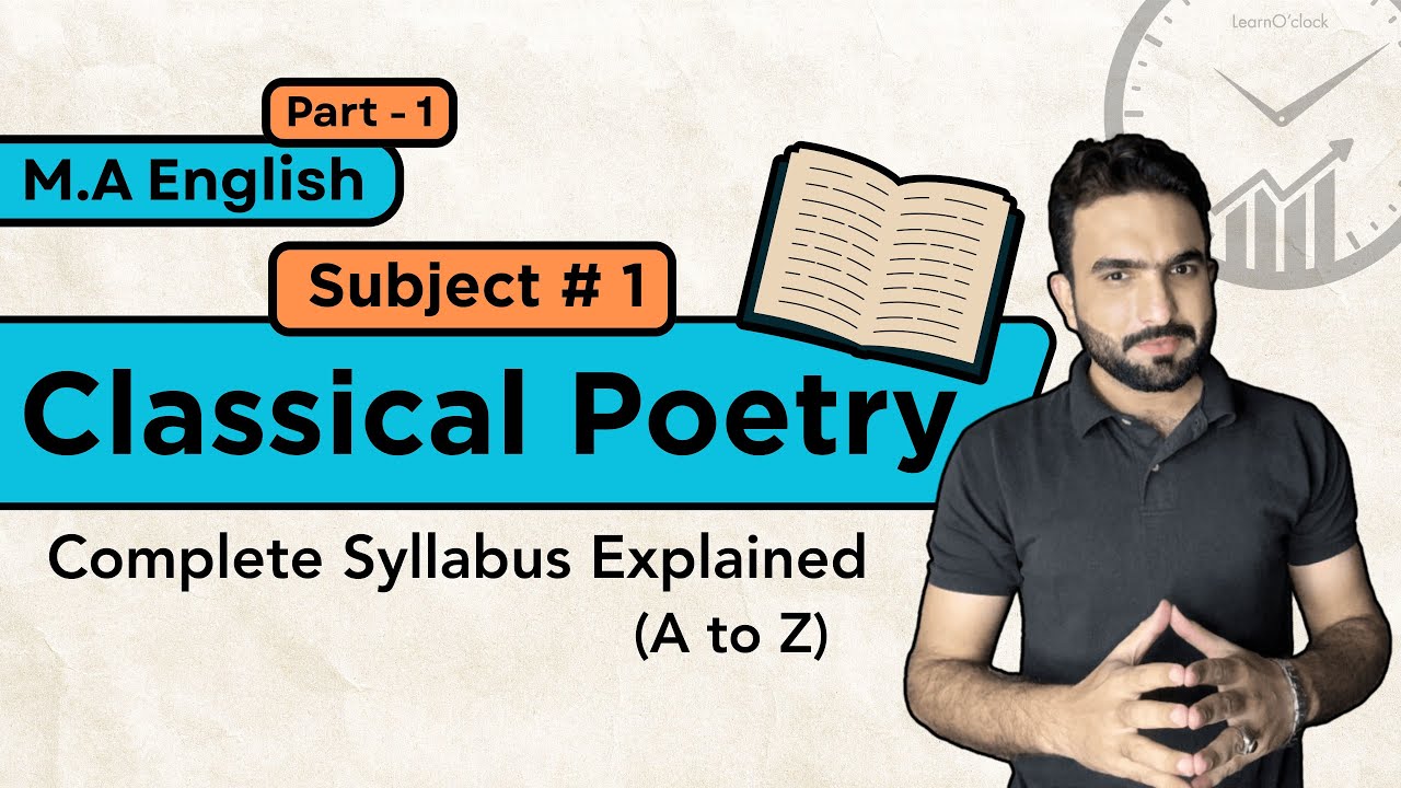 MA English Part 1 &ndash; Classical Poetry - Complete Syllabus Explained! [Urdu-Hindi] | Learn O'clock.