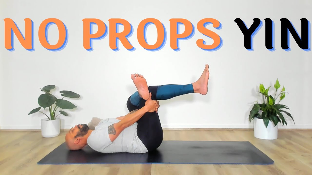 Yin Yoga Without Props - Full Body Yin For Beginners