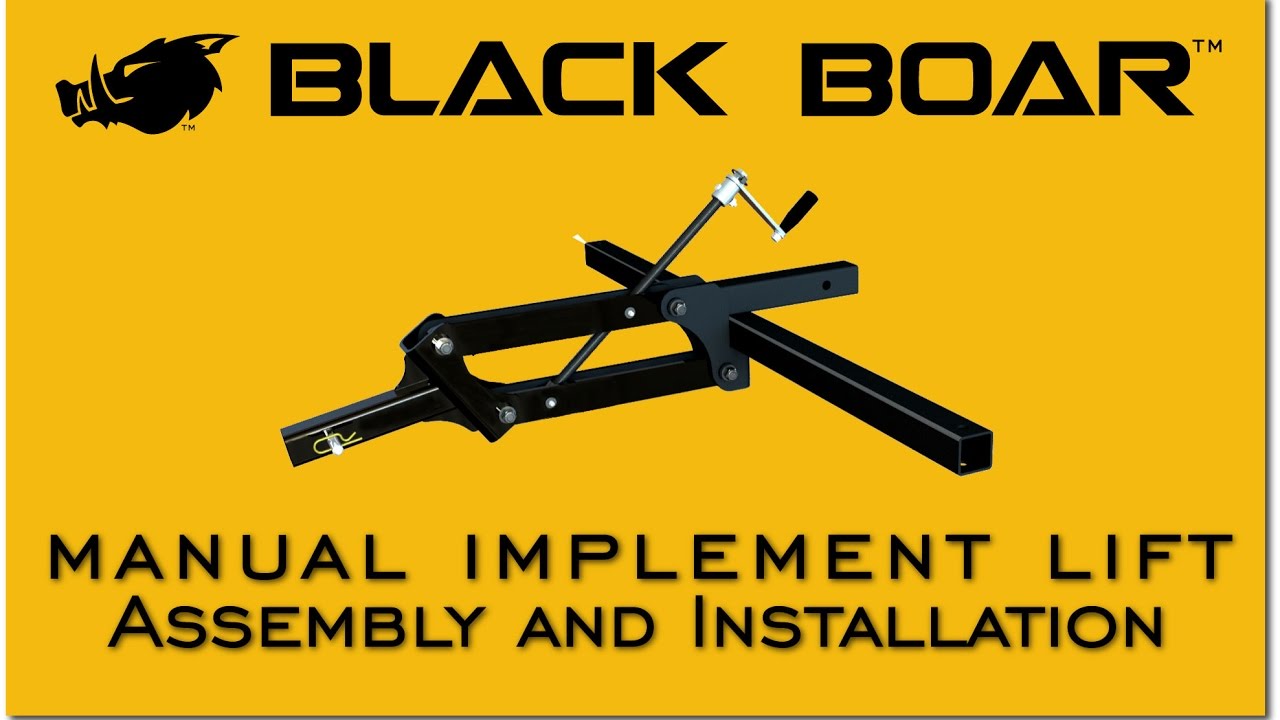 Black Boar Manual Implement Lift: Assembly and Installation