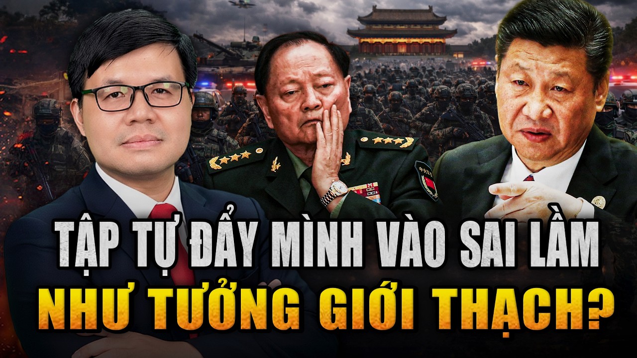 Bắc Kinh Dậy Sóng: Liên Hoàn Biến Cố Trong Quân Đội Trung Quốc, Tập Cận Bình Lộ Dấu Hiệu Nguy Hiểm?