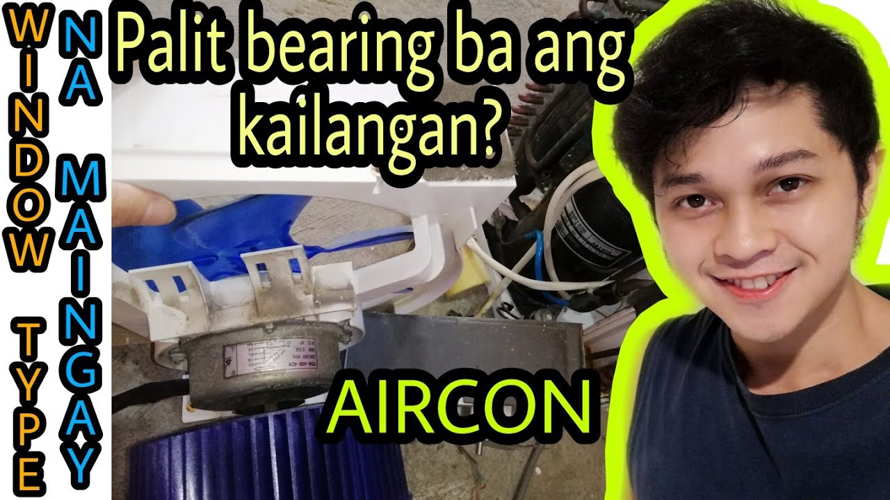 WINDOW TYPE AIRCON NA MAINGAY, fan motor repair. (VID#10)