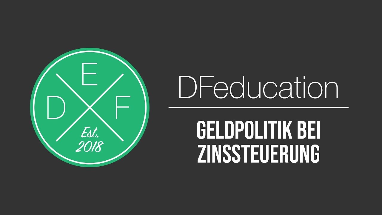Geldpolitik bei Zinssteuerung | DFeducation