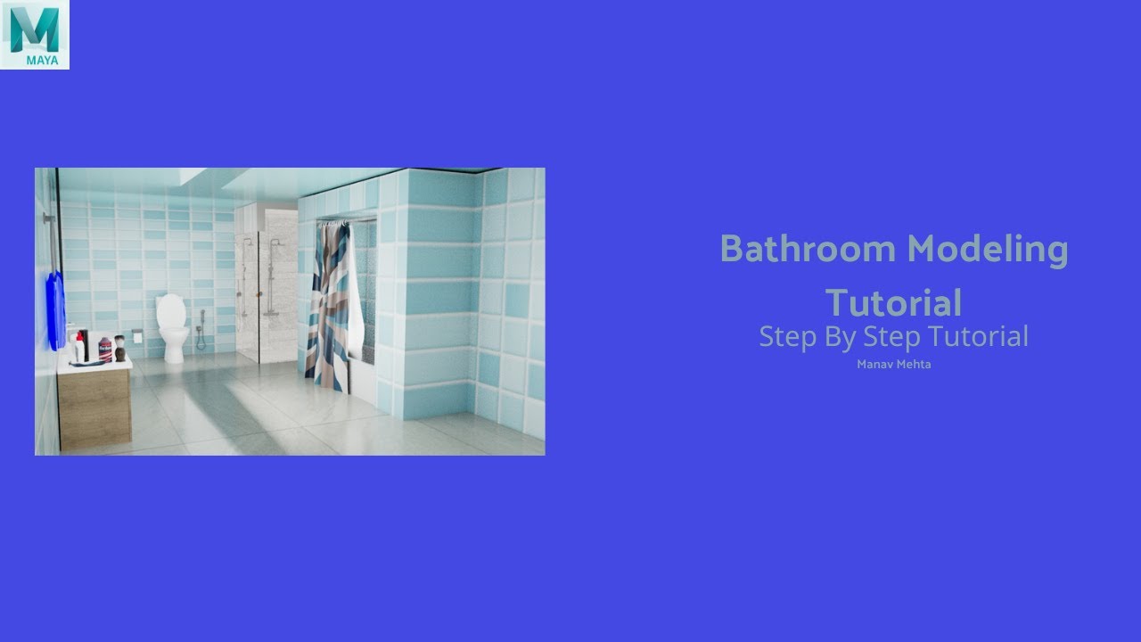Bathroom Modeling Tutorial In 3D Maya | Under 7 Minutes | Let's Animate #354