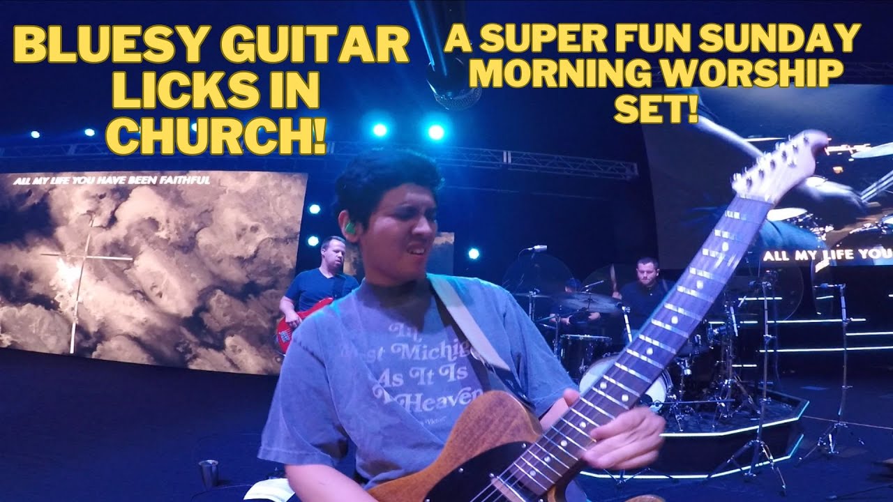 Bluesy Guitar Licks For CHURCH! Fun Sunday Morning Worship Set! | w/MD + Band Cam + IEM Mix