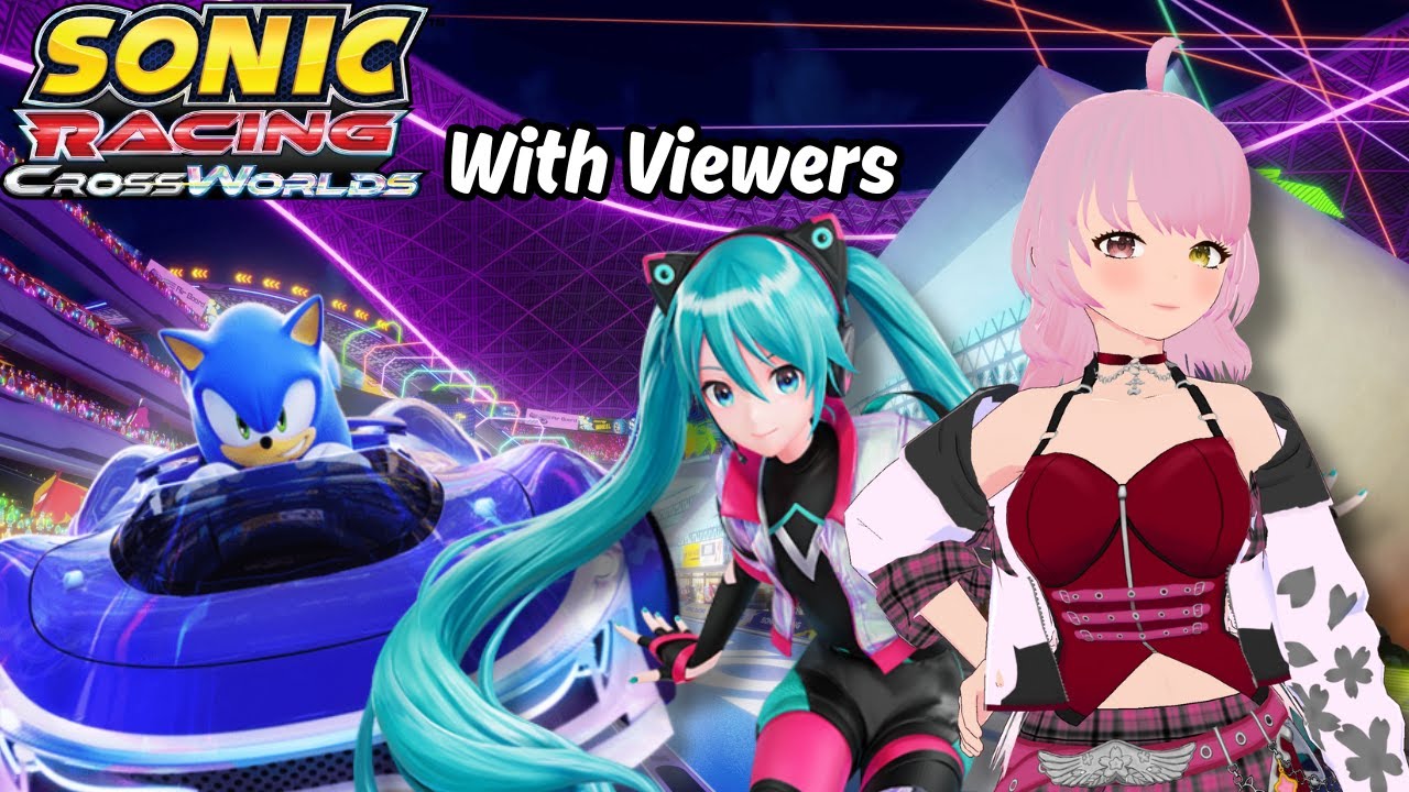 Sonic Racing: CrossWorlds WITH VIEWERS 