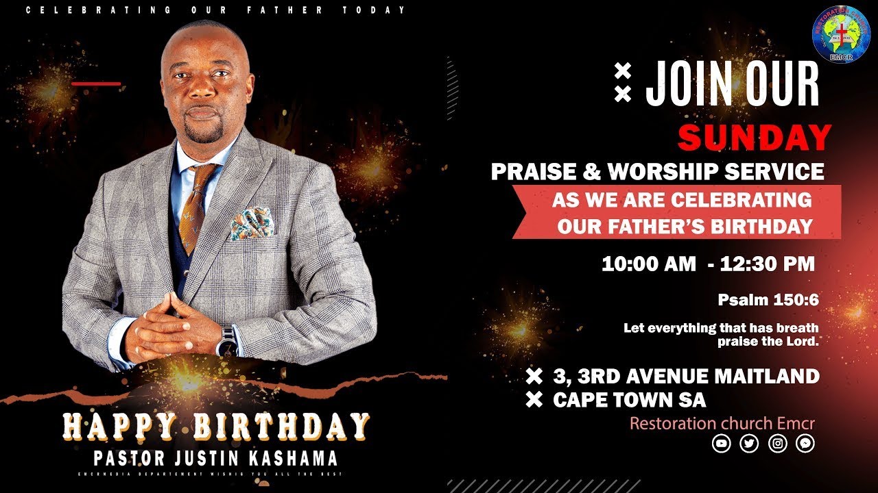 SUNDAY PRAISE &  WORSHIP SERVICE | CELEBRATING OUR FATHER'S BIRTHDAY PART 1