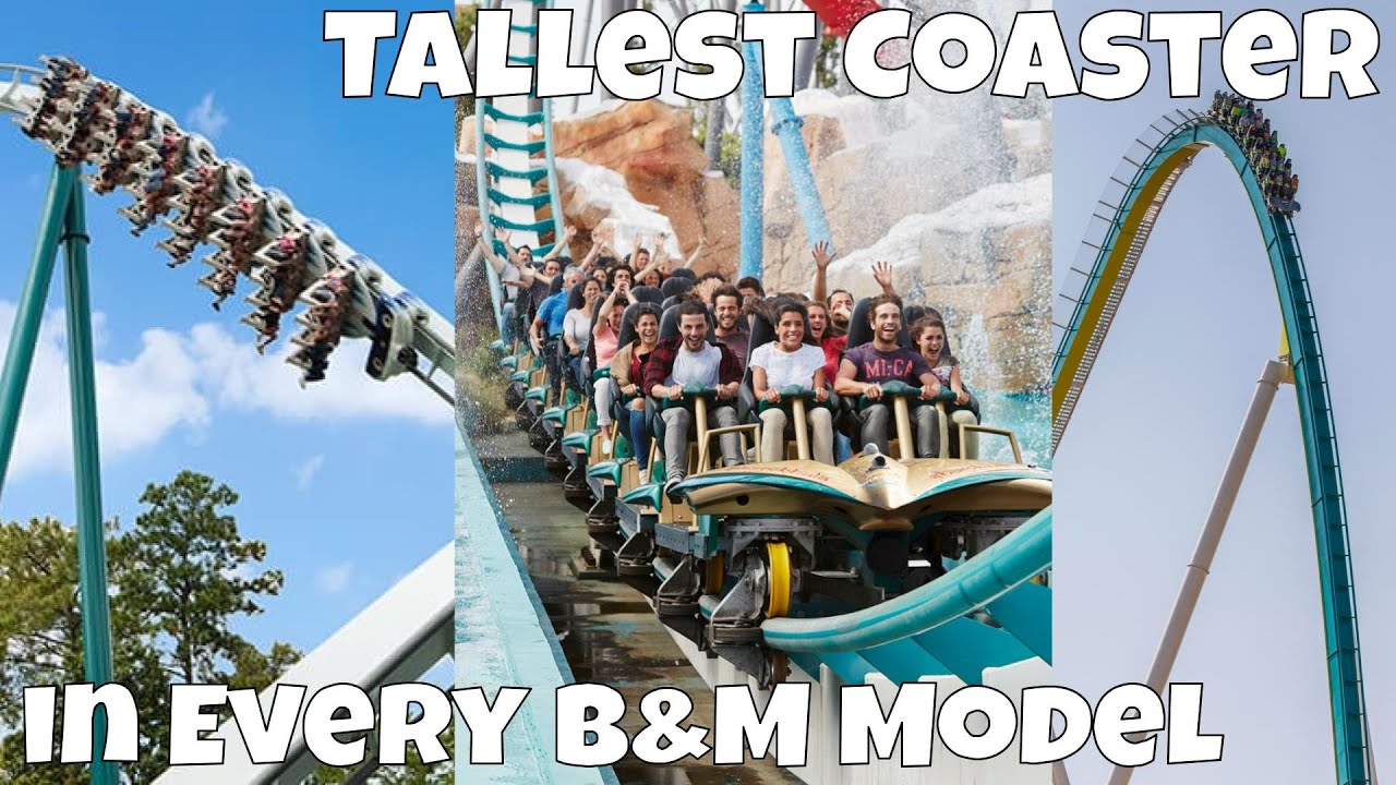 The TALLEST Coaster from Every B&M Model