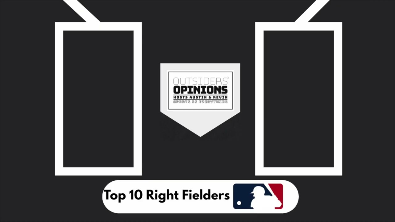 Top 10 MLB Right Fielders For 2026