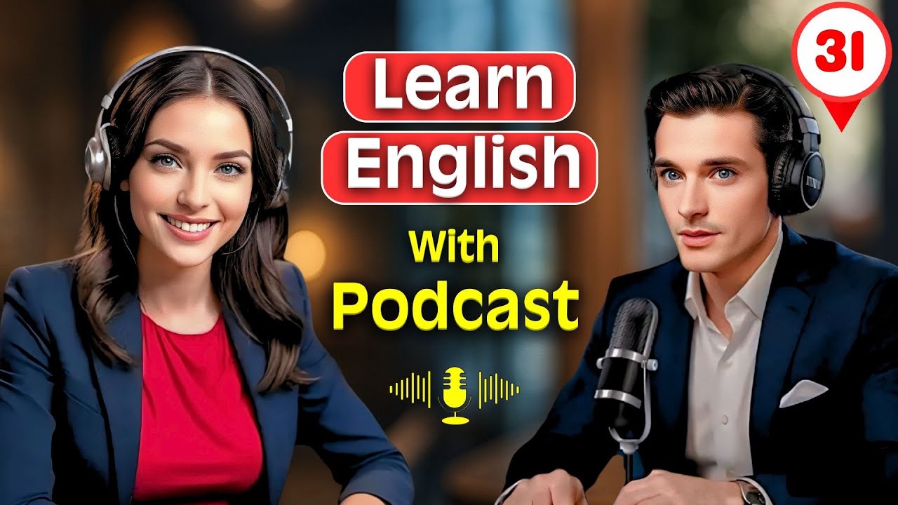 𝗧𝗮𝗹𝗸𝗶𝗻𝗴 𝗮𝗯𝗼𝘂𝘁 𝘀𝗰𝗶𝗲𝗻𝗰𝗲 | 𝗣𝗼𝘄𝗲𝗿𝗳𝘂𝗹 𝗽𝗼𝗱𝗰𝗮𝘀𝘁 𝗳𝗼𝗿 𝗘𝗻𝗴𝗹𝗶𝘀𝗵 𝗳𝗹𝘂𝗲𝗻𝗰𝘆 | 𝗘𝗽𝗶𝘀𝗼𝗱𝗲 31