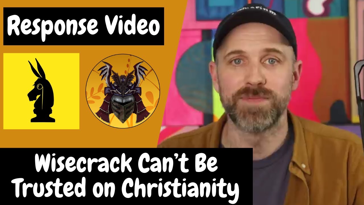 Wisecrack Can't Be Trusted on Christianity [or Anything Really] (A Response Video)