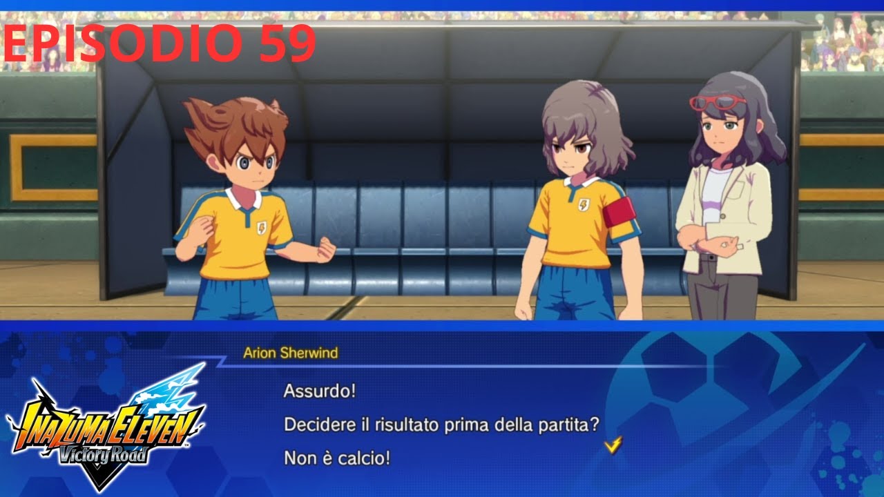 UNA NUOVA MINACCIA CHE CONTROLLA IL CALCIO EPISODIO 59 INAZUMA ELEVEN VICTORY ROAD CRONICLE MODE