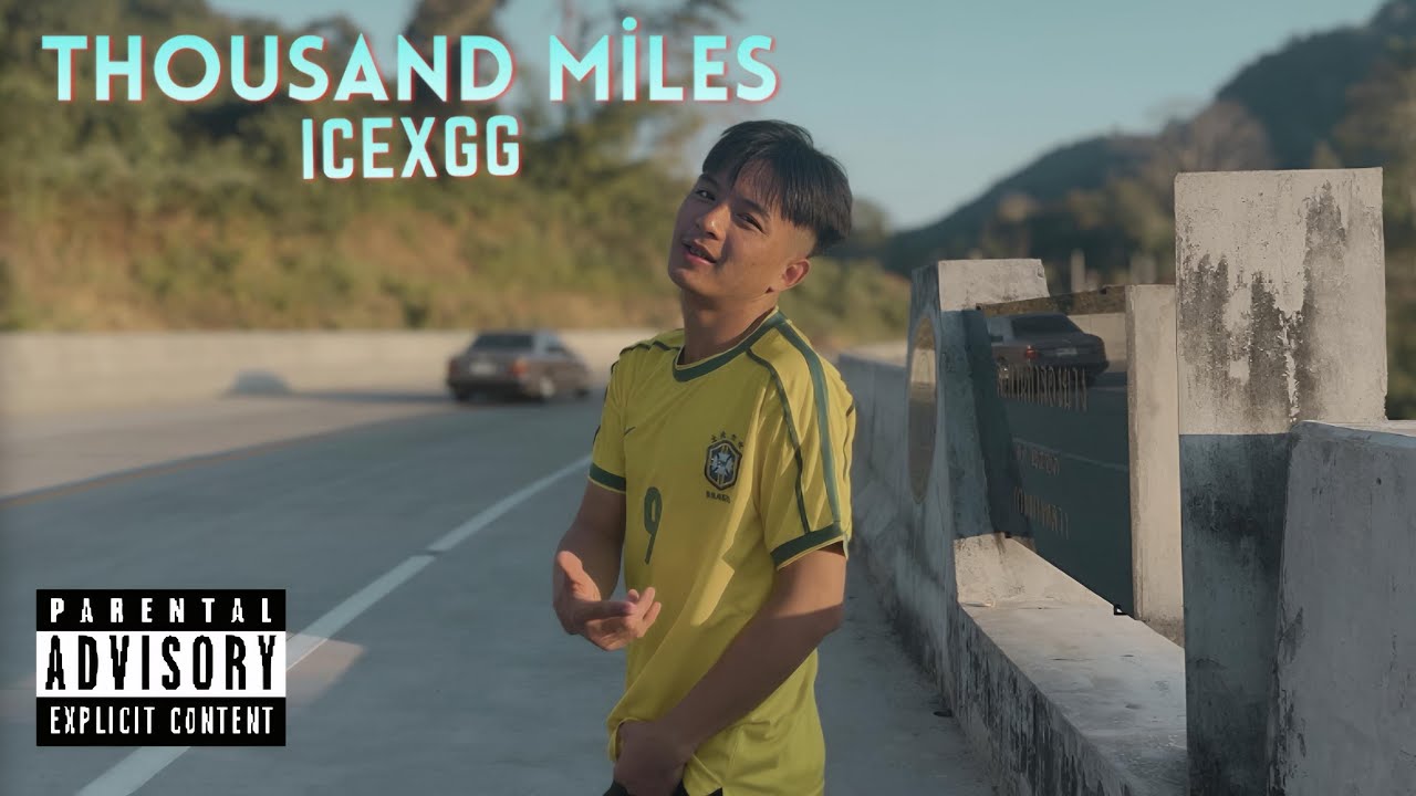Icexgg - Thousand Miles (Official M.V)