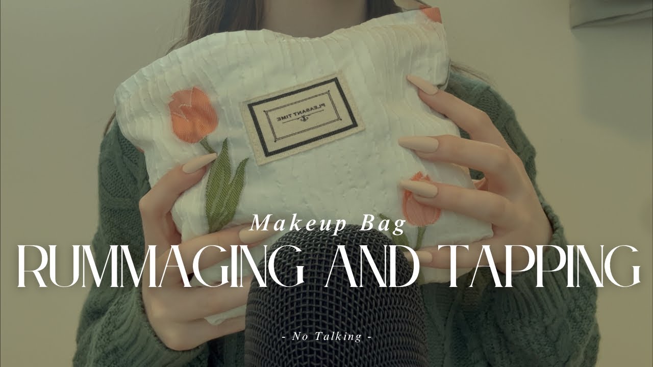 Rummage Through and Tap on Items in my Makeup Bag - No Talking 💋💄 (So Tingly)