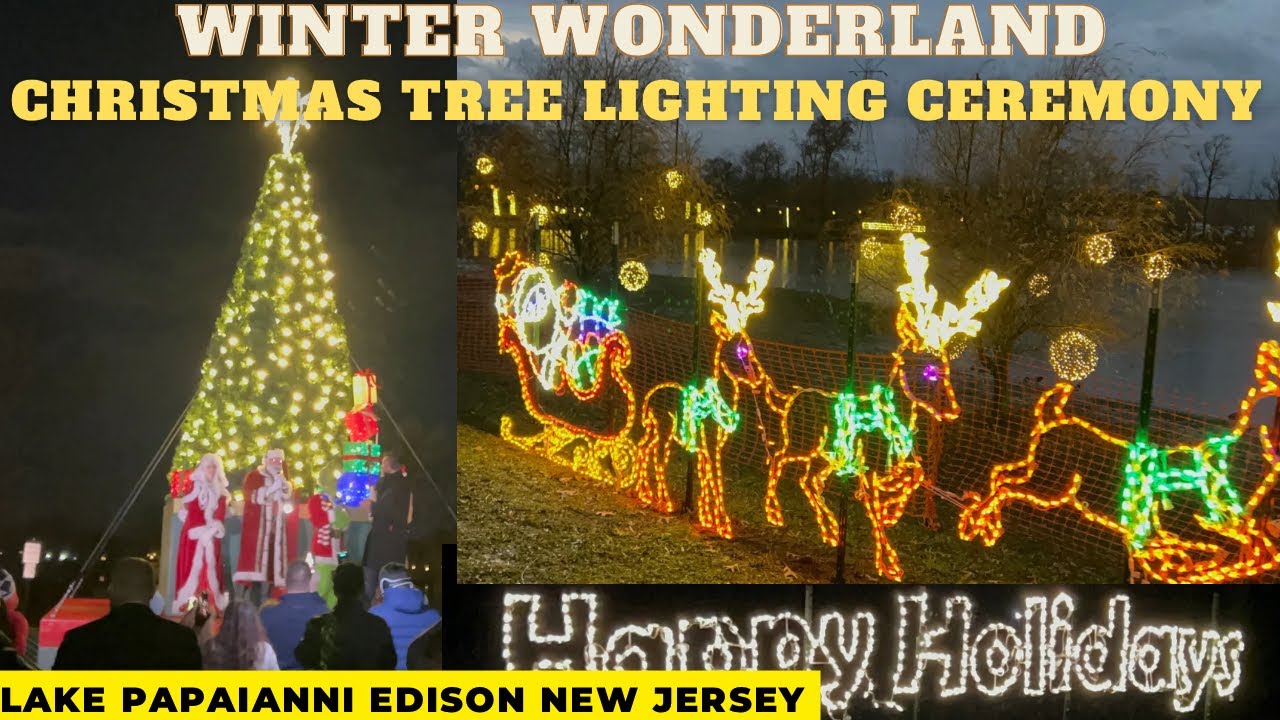 Winter Wonderland Edison New Jersey | Christmas Tree Lighting🎄| Bonfire | Lake Papaianni | USA
