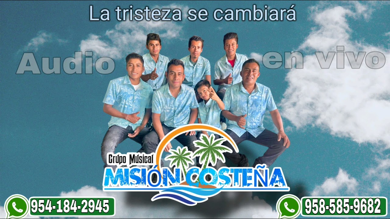 La tristeza se cambiará (en vivo) Grupo Musical Misión costeña