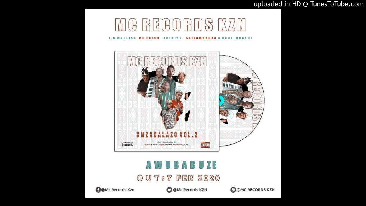 Mc Records KZN - Awubabuze