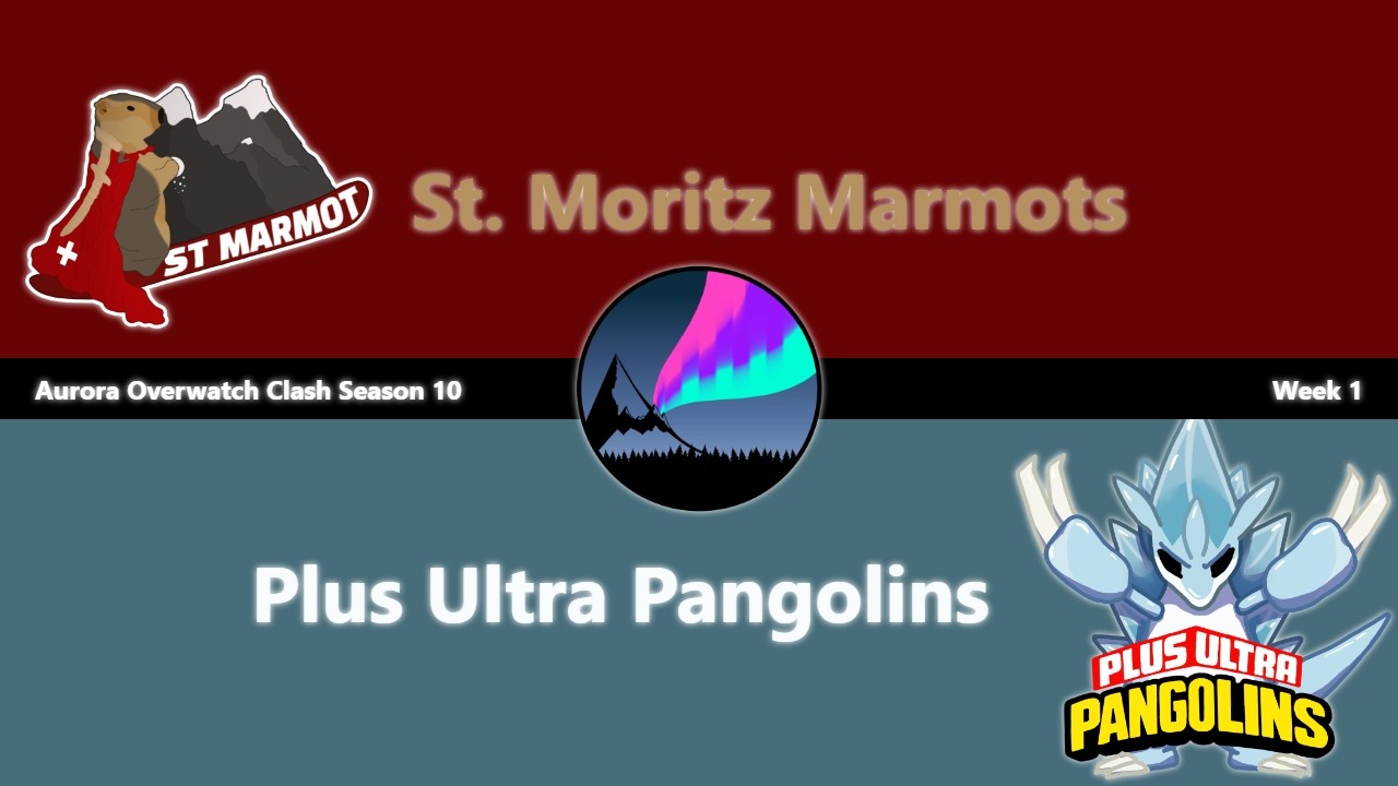 Plus Ultra Pangolins vs St. Moritz Marmots | Aurora Overwatch Clash Season 10 Week 1
