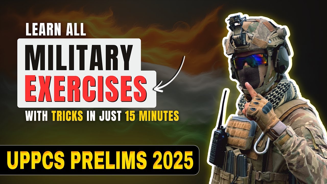 Easily Learn ALL MILITARY EXERCISES with Tricks | Most Important for UPPCS Prelims 2025 #uppcs