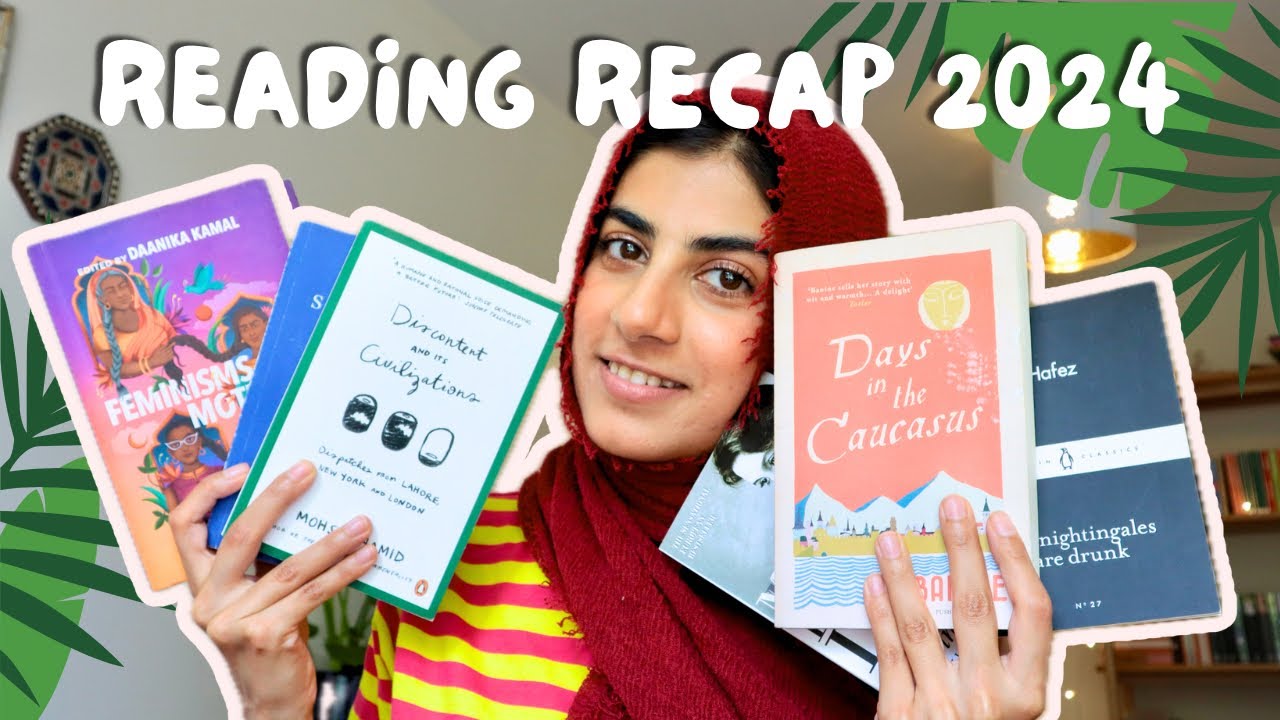 2024 Reading Recap 📚Desi fiction, feminist works, persian poetry, non fiction and more