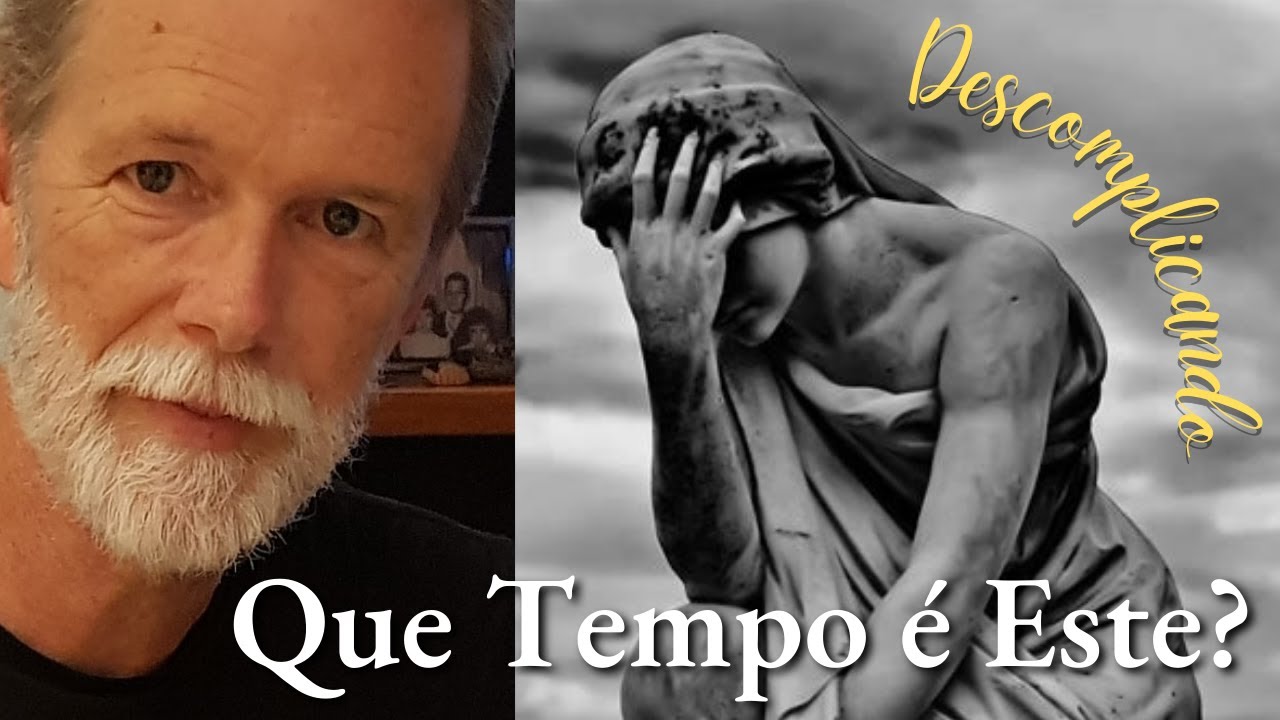 Que tempo é este?