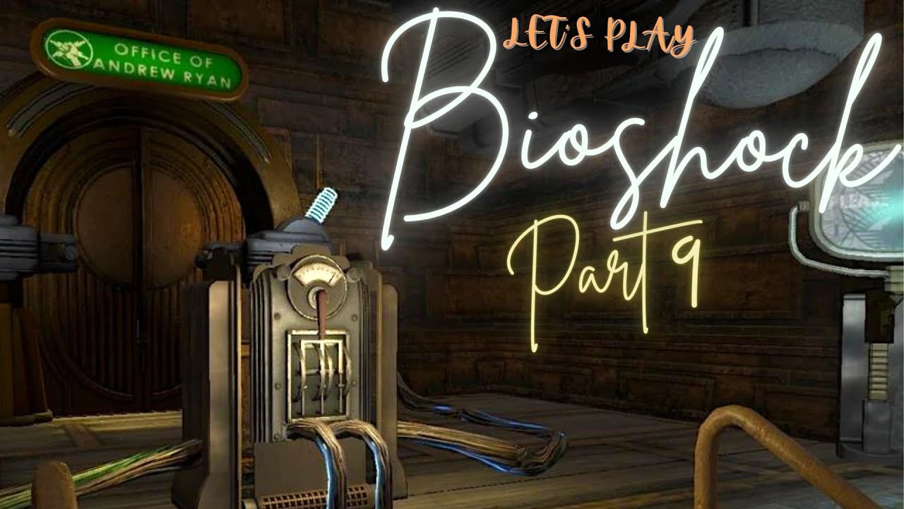 Bioshock Remastered | Let’s Play | Part 9: Exploring Heaphastus