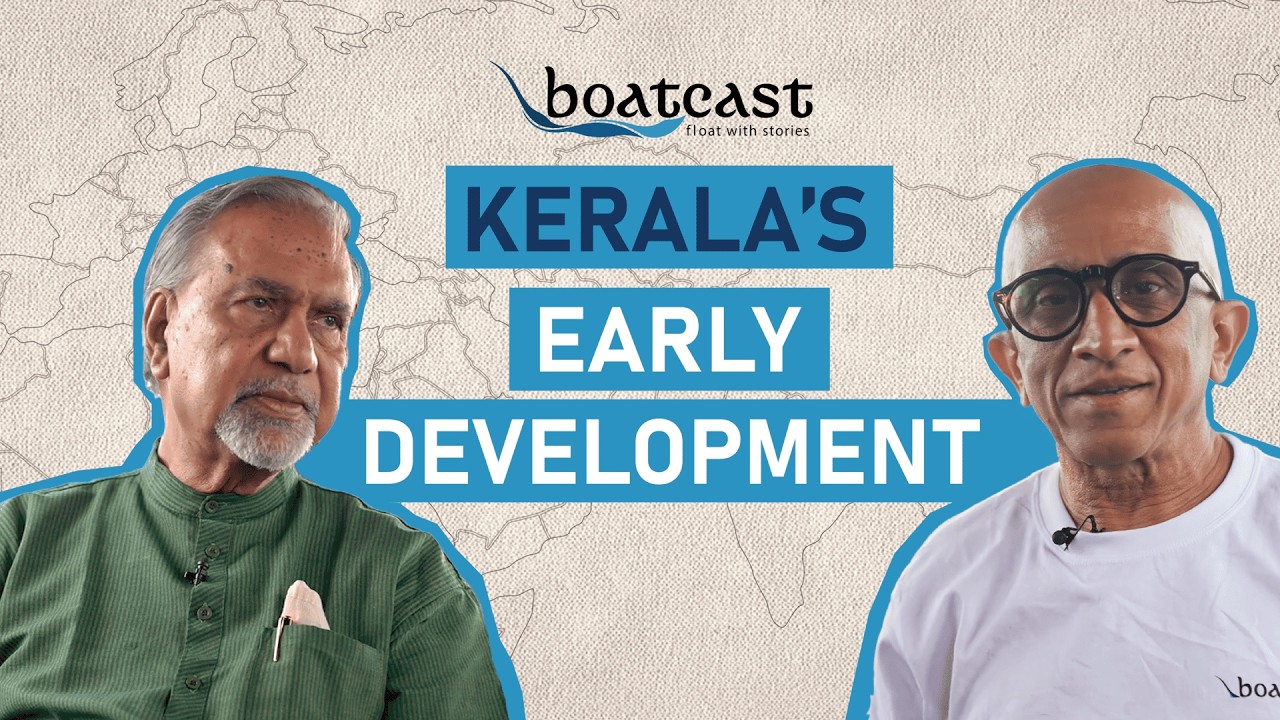 Kerala's Early Development: A Historian's View by Prof. Dr. Micheal Tharakan | Boatcast