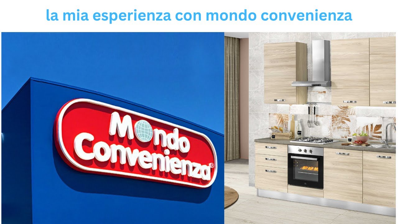 CUCINA STELLA MONDO CONVENIENZA LA MIA ESPERIENZA