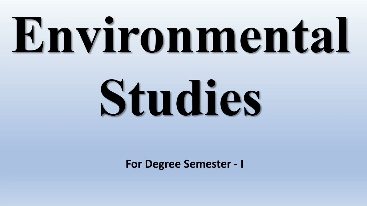Environmental Studies for Degree sem-1 In English
