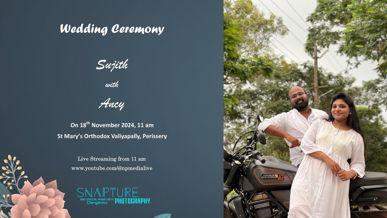 Wedding Ceremony Live Streaming of Sujith with Ancy