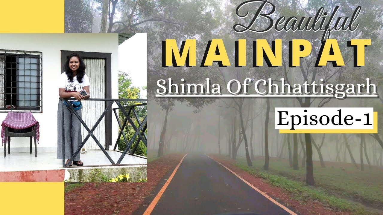 Mainpat - Shimla of Chhattisgarh || Exploring Ultapani || Chhattisgarh Tourism