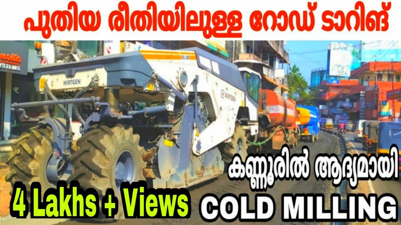 ROAD RECONSTRUCTION WITH COLD MILLING TECHNOLOGY | KANNUR | FZ ROVER | MALAYALAM