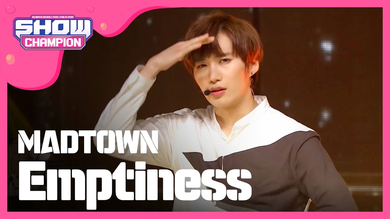[SHOWCHAMPION] 매드타운 - 빈칸 (MADTOWN - Emptiness) l EP.191
