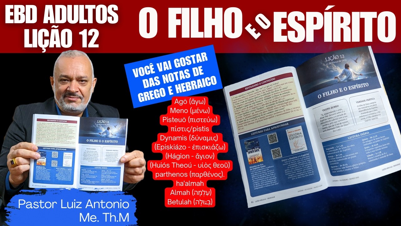 Lição 12: O Filho e o Espírito - EBD adultos 1º trimestre 2026