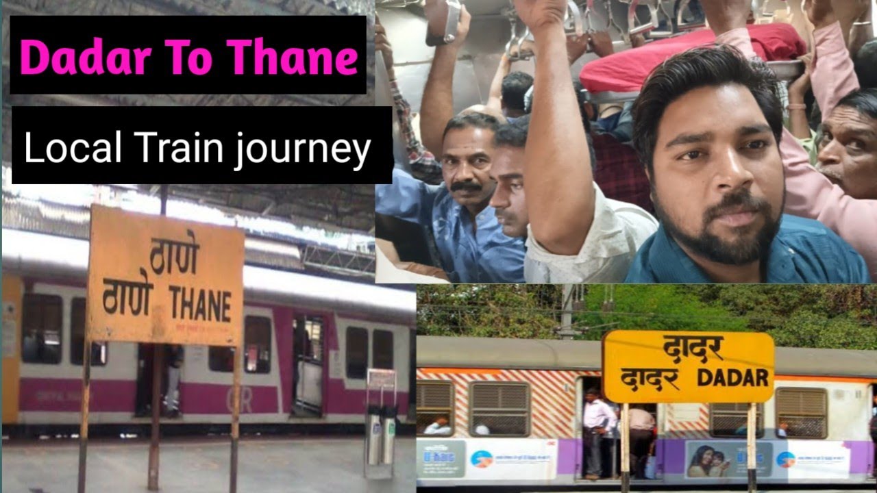 Mumbai Local Train Journey | Dadar To Thane Station Mumbai Local Train Travel