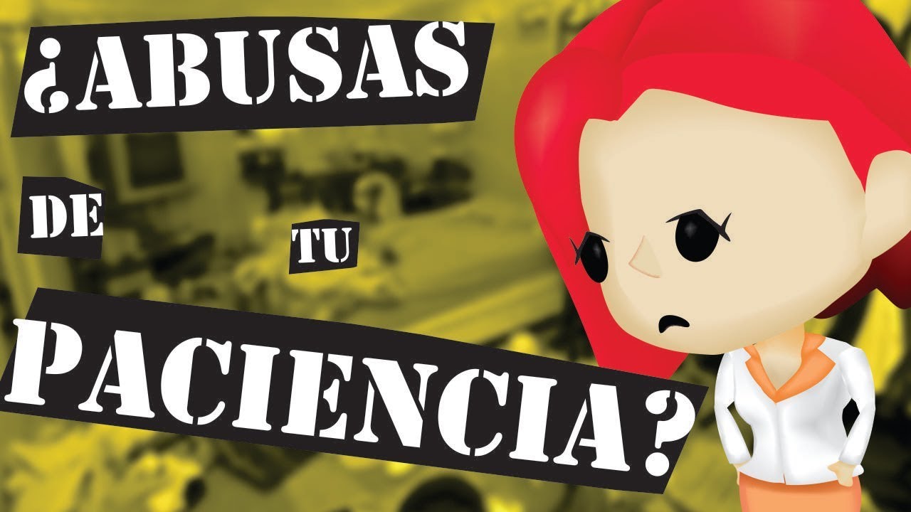 No Es Que No Tengas Paciencia Con Tu Hijo, Sino Que Quieres Abusar De Tu Paciencia