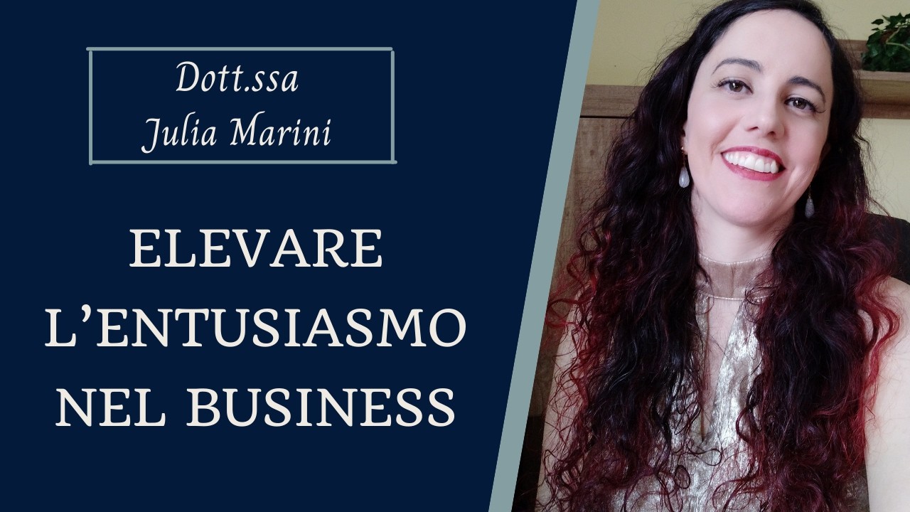 ELEVARE L'ENTUSIASMO NEL BUSINESS