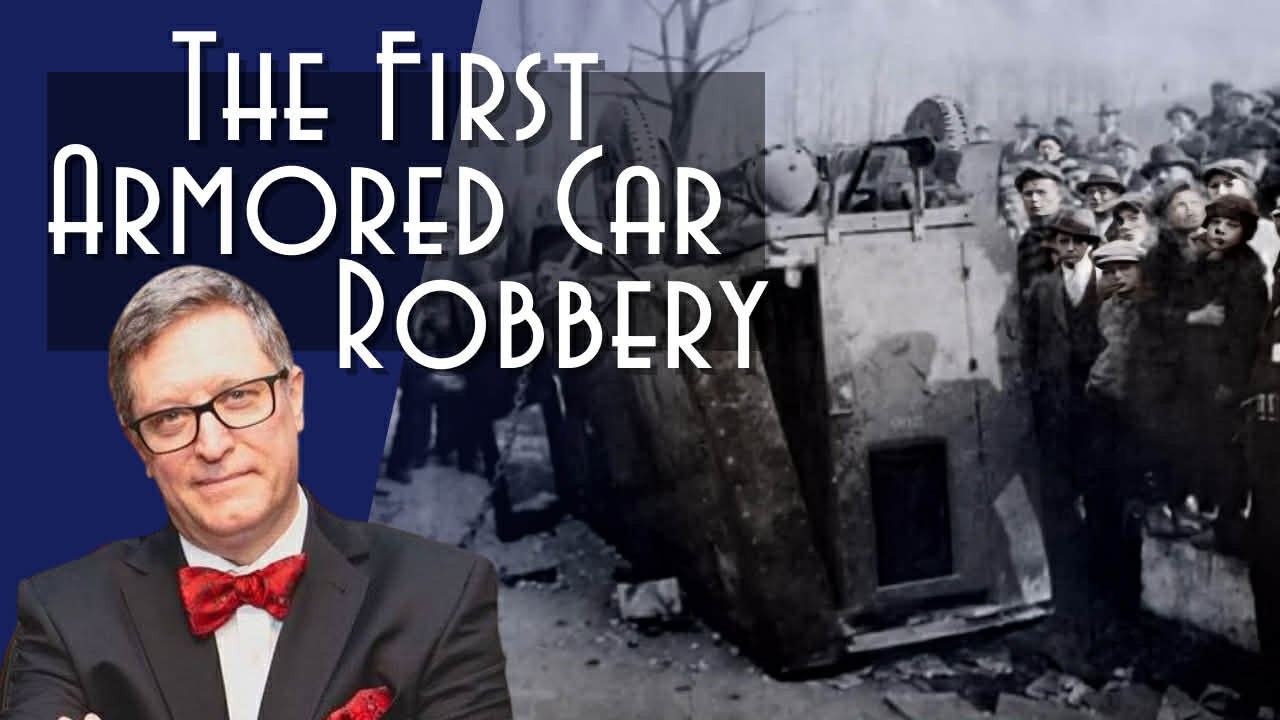 America's First Armored Car Robbery