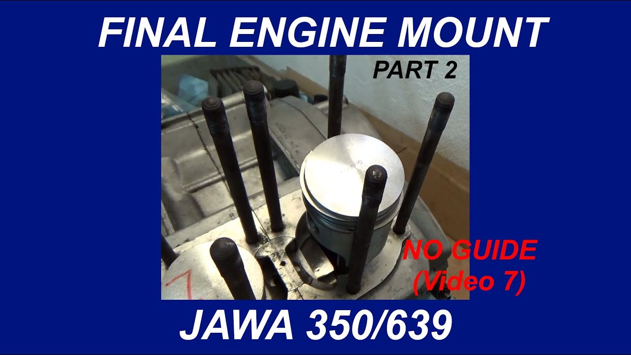 Jawa 350/639 final engine mounting Part 2 (NO Guide)