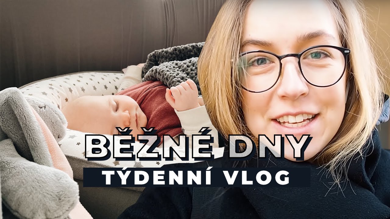 TÝDENNÍ VLOG #56 | Naše úplně běžné dny