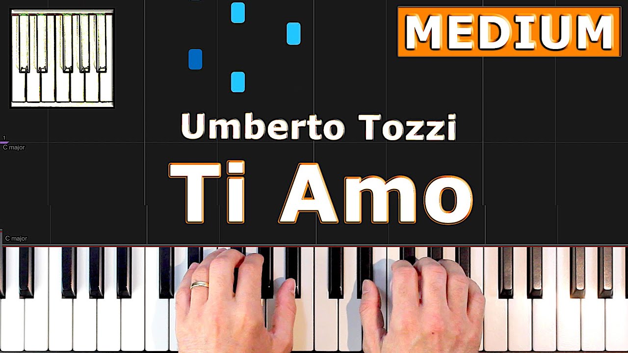 Ti amo - Umberto Tozzi - Piano Tutorial MEDIUM